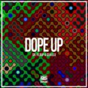 Dr. Floup & Sekillo - Dope Up (Sekillo VIP Remix)