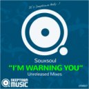 Souxsoul - I'm Warning You