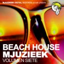 Pray For More - Beach House Mjuzieek, Vol.7