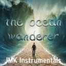 JMK Instrumentals - The Ocean Wanderer