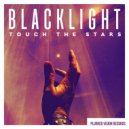 BlackLight - Touch The Stars