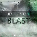 Jeezymuzik - Blast (Original Mix)