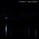 Flexion B - Aqua Concept #7