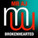 Mr AJ - Brokenhearted (Deep Melodic Mix)