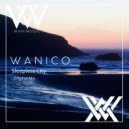 Wanico - Sleepless City (Original Mix)