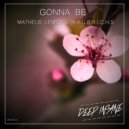 Matheus Lemex & H.A.U.B.R.I.C.H.S - Gonna Be (Original Mix)
