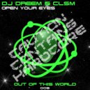 DJ Dreem & Clsm - Open Your Eyes (Original Mix)