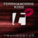 Ferrin & Morris - Kiss (Radio Edit)