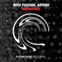 Miss Passion & Arturo - BACKSPACE (Original Mix)