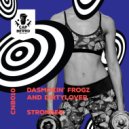 DaSmokin'Frogz, Dirtylover - Stronger