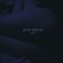 Acid Reich - Meth & You (Original Mix)