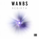 Wanbs - Rebirth (Original Mix)
