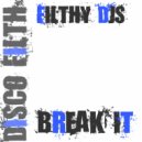 Filthy DJS - Break It (Original Mix)