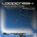 Loopfresh - The Blue House