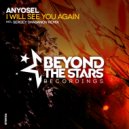 Anyosel - I Will See You Again (Sergey Shabanov Remix)