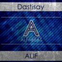 Dastisay - ALIF (Original Mix)