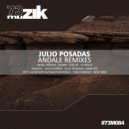 Julio Posadas - Andale (Drassyk Remix)