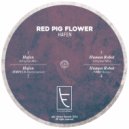 Red Pig Flower - Hafen (Idriss D Interpretation)