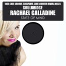 Soulbridge & Rachael Calladine - State Of Mind (Soul Groove Mix)