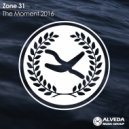 Zone 31 - The Moment 2016 (Original Mix)