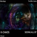 K-Chaos - Seeing All