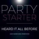 Party Starter - Heard It All Before (Soul Power R\'n\'B Mix)