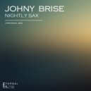 Johnny Brise - Nightly Sax (Original Mix)