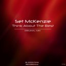 Set McKenzie - Think About The Best (Original Mix)