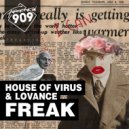 House Of Virus & LoVance - Freak