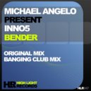 Michael Angelo Present Inno5 - Bender