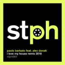 Paolo Barbato feat. Alex Donati - This Is My House (Remix 2016) (Lineki Remix)