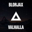 Blorjax - Valhalla (Original Mix)