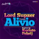 Lord Supzer - Alivio (Korioto Remix)