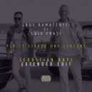 Eros Ramazzotti ft Luis Fonsi - Per Le Strade Una Canzone (Sebastian Bayl Extended Edit)