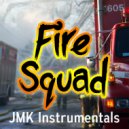 JMK Instrumentals - Fire Squad