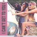 Bg - I can't get to you