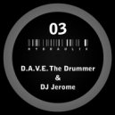 D.A.V.E. The Drummer & DJ Jerome - Hydraulix 03 B (Original Mix)