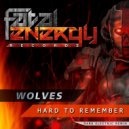 Wolves - Hard To Remember (Dark Electric Remix)