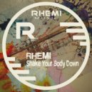 Rhemi - Shake Your Body Down