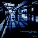 Frankie Jazz Machine - Blue Train (Original Mix)