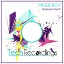 Migue Boy - To The Funky Music