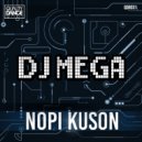 DJ Mega - Nopi Kuson (Original Mix)