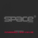 Sonic - What U Do 2 Me