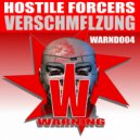 Hostile Forcers - Verschmelzung (Original Mix)