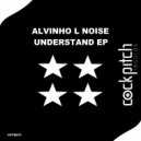 Alvinho L Noise - One Dance Left