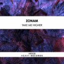Zonam - Take Me Higher (Original Mix)