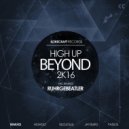 Ruhrgebeatler - High Up Beyond 2K16