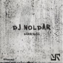 DJ Noldar - Darkness (Original Mix)