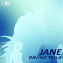 Raving Tesla - Jane (Original Mix)