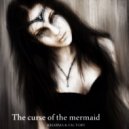 Bruno Costa & Briarcliff - The Curse of The Mermaid
